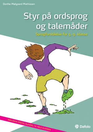 Styr på ordsprog og talemåder - sprogforståelse for 5.-9.