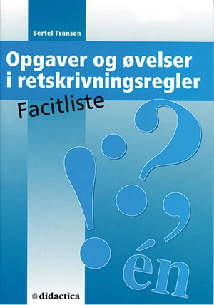 Opgaver og øvelser i retskriv-