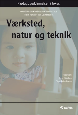 Værksted, natur og teknik E-bog