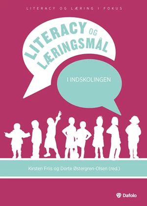 Literacy og læringsmål i indskolingen E-bog