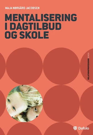 Mentalisering i dagtilbu & skole (inkl. hjem.s.) E-bog