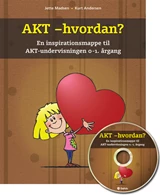 AKT - hvordan? En