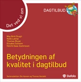 DVVO - Betydningen af kvalitet i dagtilbud E-bog