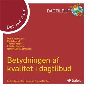 DVVO - Betydningen af kvalitet i dagtilbud E-bog