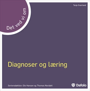 Det ved vi om diagnoser