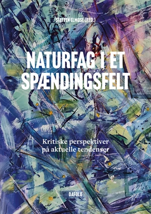 Naturfag i et spændingsfelt