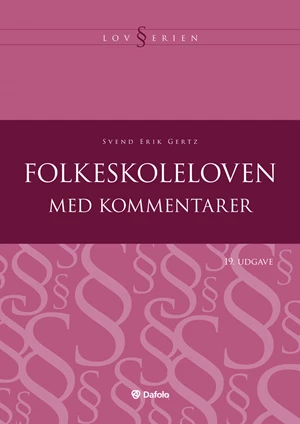 Folkeskoleloven med kommentarer - 19. udgave