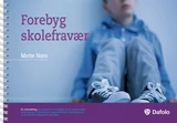 Forebyg skolefravær